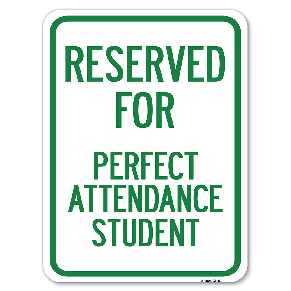 Reserved for Perfect Attendance Student