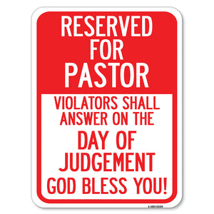 Reserved for Pastor, Violators Shall Answer on the Day of Judgement