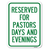 Reserved for Pastors Days and Evenings