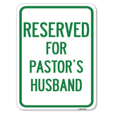 Reserved for Pastor's Husband