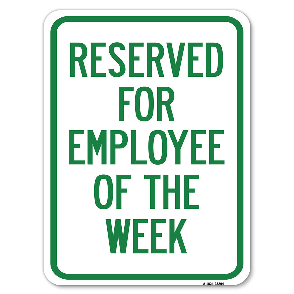 Reserved for Employee of the Week