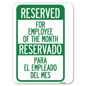 Reserved for Employee of the Month - Reservado Para El Empleado Del Mes