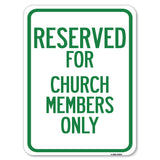 Reserved for Church Members Only