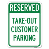 Reserved - Take-Out Customer Parking