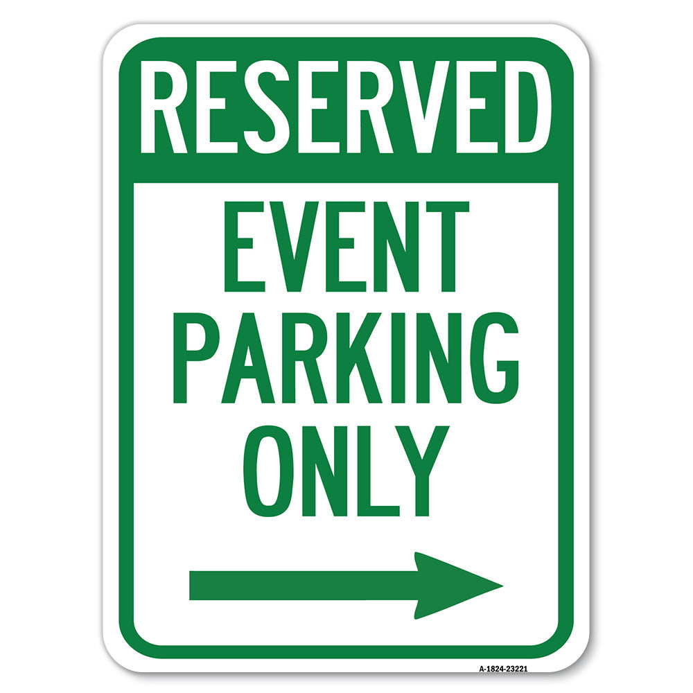 Reserved - Event Parking Only (With Right Arrow)