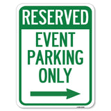 Reserved - Event Parking Only (With Right Arrow)