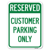 Reserved - Customer Parking Only