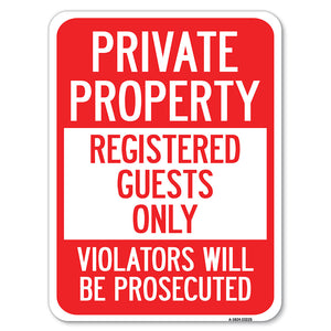Registered Guests Only, Violators Will Be Prosecuted