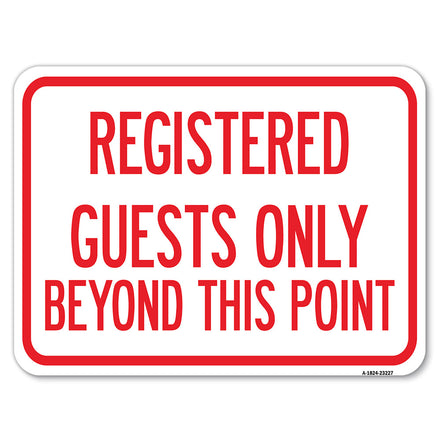 Registered Guests Only Beyond This Point