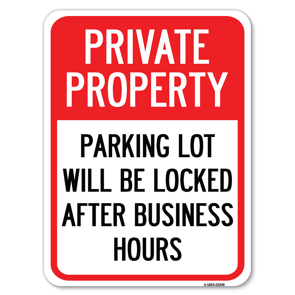 Private Property Parking Lot Will Be Locked After Business Hours