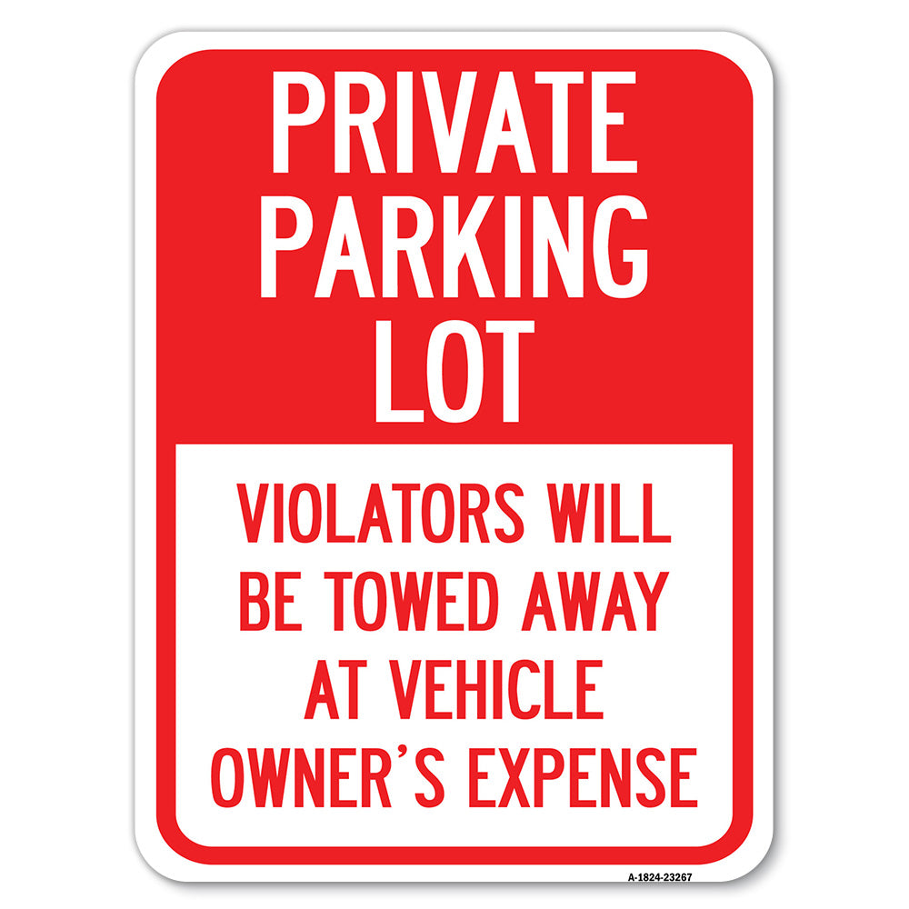 Private Parking Lot Violators Will Be Towed Away at Vehicle Owner's Expense