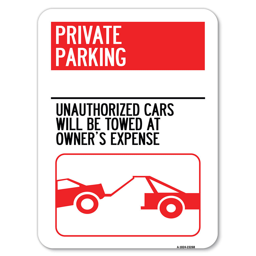 Private Parking - Unauthorized Cars Will Be Towed at Owner's Expense (With Car Towing Graphic)