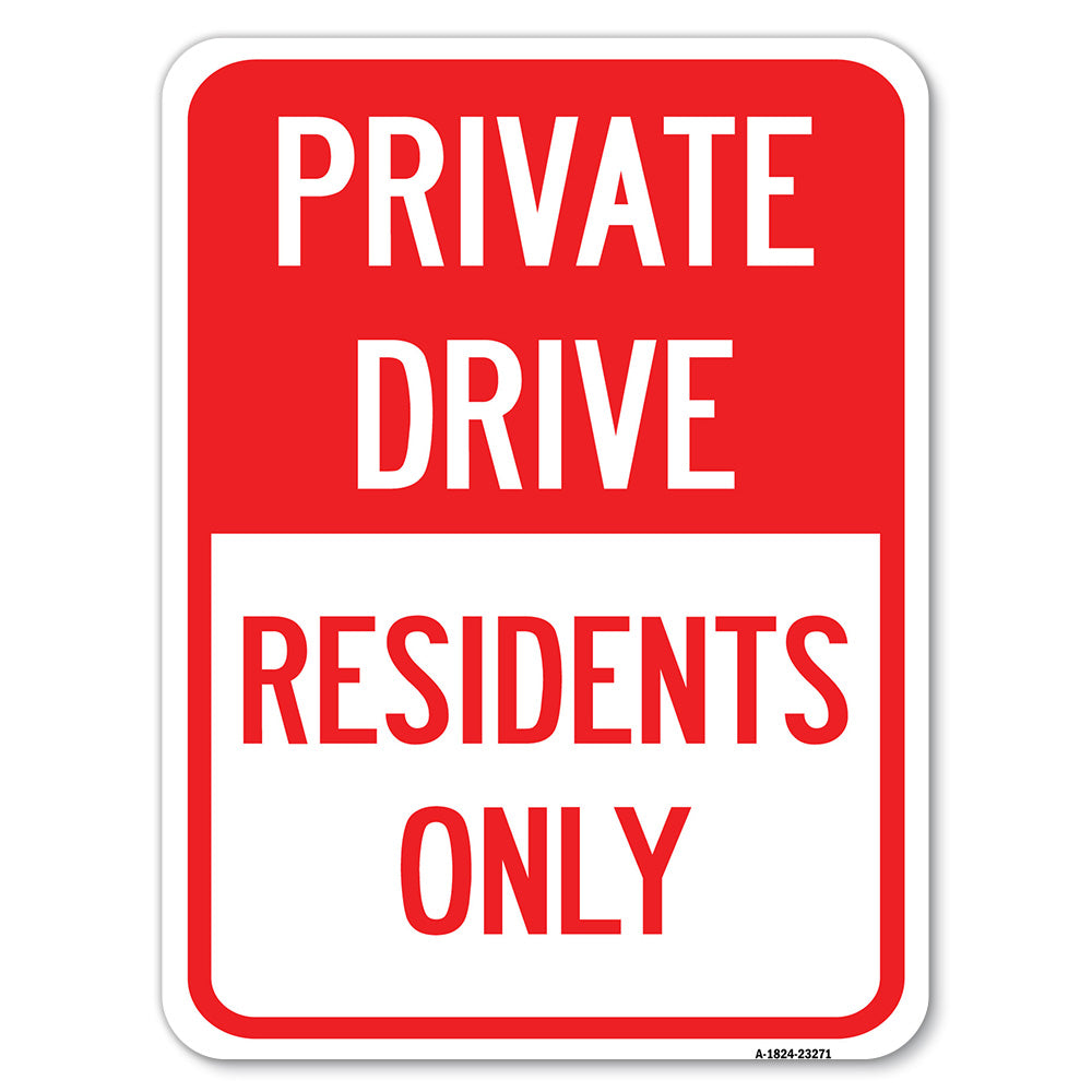 Private Drive Sign Private Drive - Residents Only