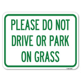 Please Do Not Drive or Park on Grass
