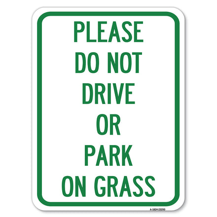 Please Do Not Drive or Park on Grass