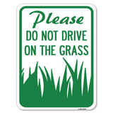 Please Do Not Drive on the Grass