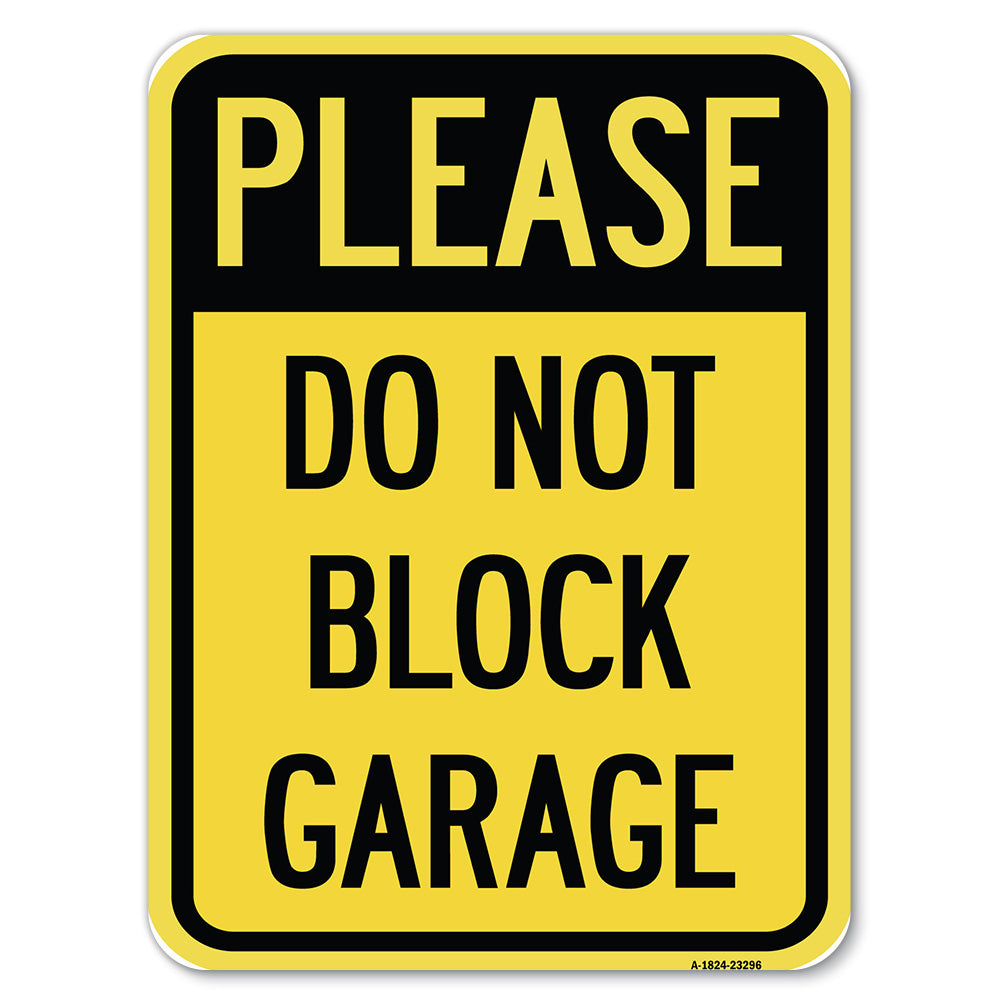 Please Do Not Block Garage