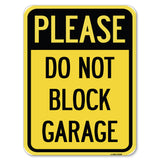 Please Do Not Block Garage