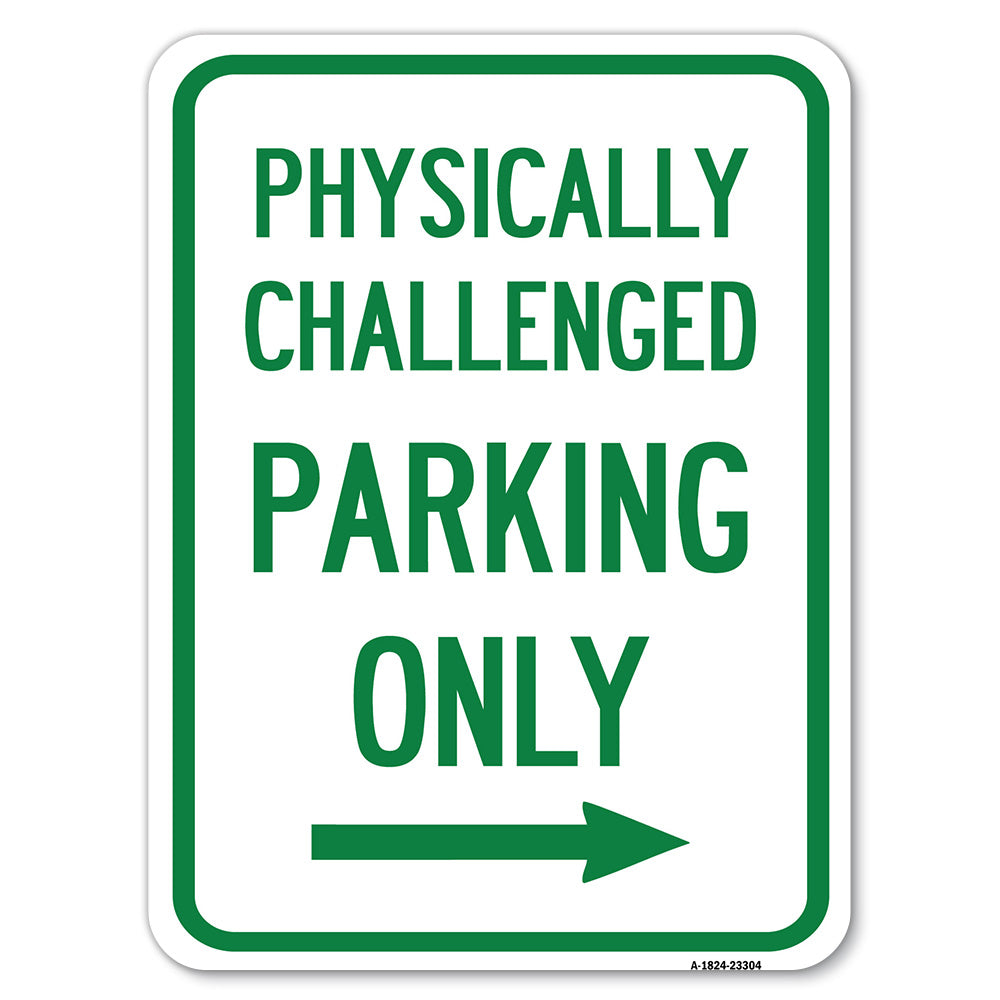 Physically Challenged Parking Only (With Left Arrow)