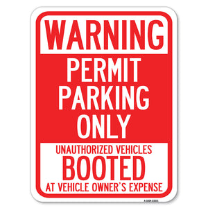 Permit Parking Only, Unauthorized Vehicles Booted at Vehicle Owner's Expense