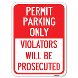 Permit Parking Only Violators Will Be Prosecuted
