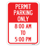 Permit Parking Only 8-00 Am to 5-00 Pm