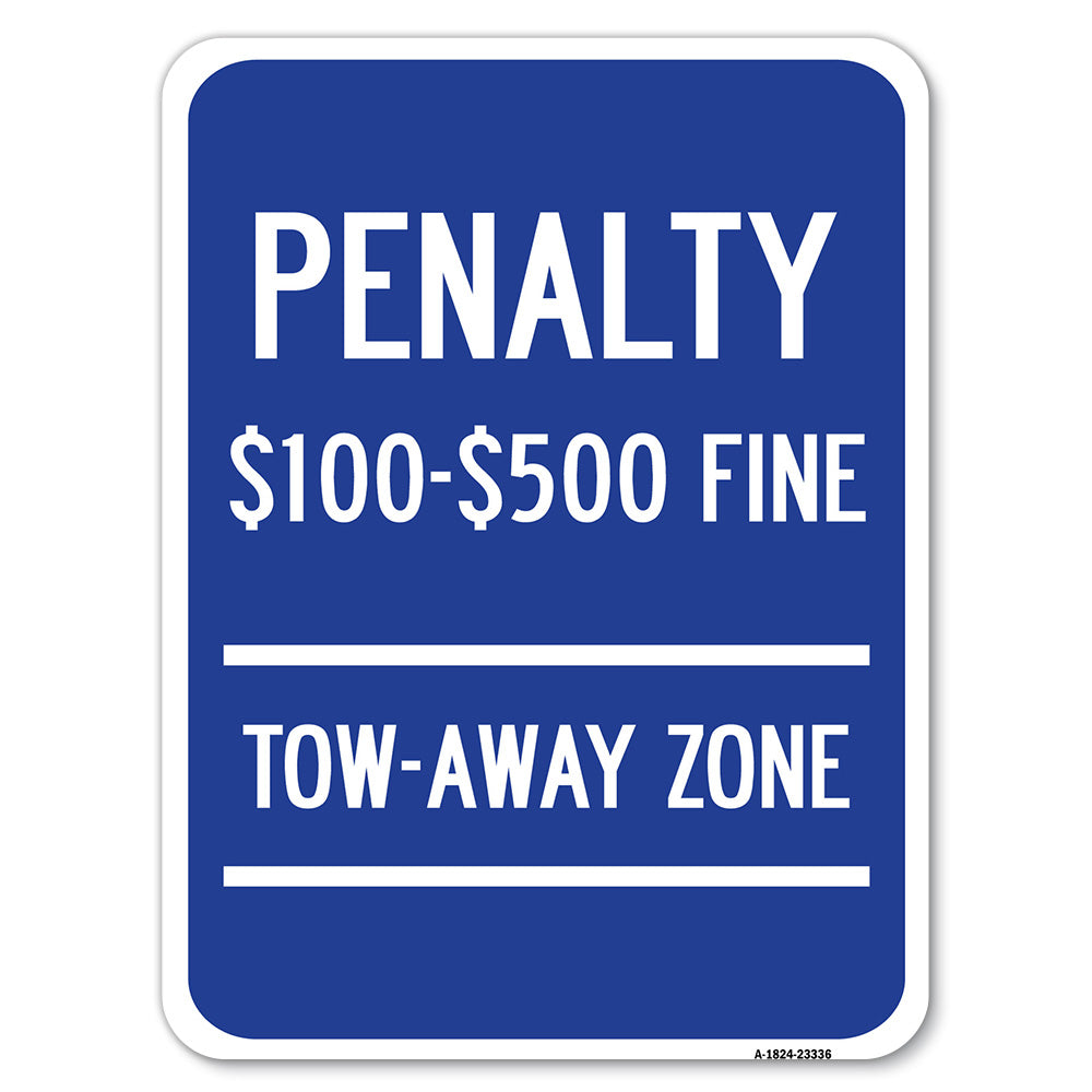 Penalty $100 - $500 Fine Tow Away Zone, Virginia Handicap Supplementary Sign