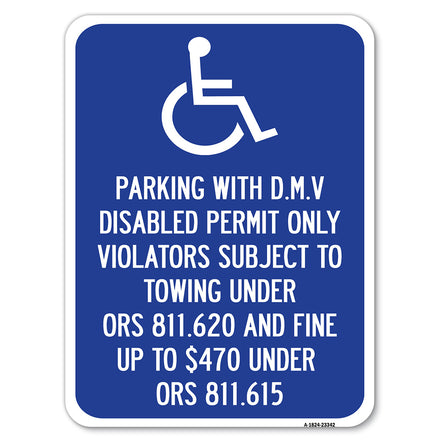 Parking with D.M.V Disabled Permit Only Violators Subject to Towing Under Ors 811.620 and Fine Under ORS 811.615