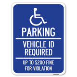 Parking Vehicle Id Required Up to $200 Fine for Violation (With Handicapped Symbol)