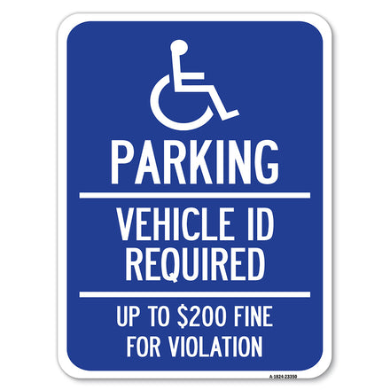 Parking Vehicle Id Required Up to $200 Fine for Violation (With Handicapped Symbol)