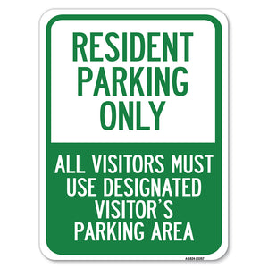 Parking Sign Resident Parking Only, All Visitors Must Use Designated Visitors Parking Area
