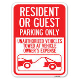Parking Restriction Sign Resident or Guest Parking Only, Unauthorized Vehicles Towed at Owner Expense with Graphic