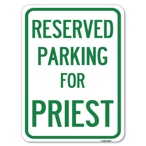 Parking Reserved for Priest