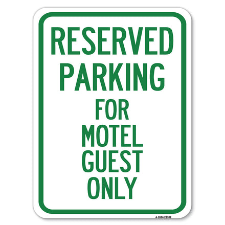 Parking Reserved for Motel Guest Only