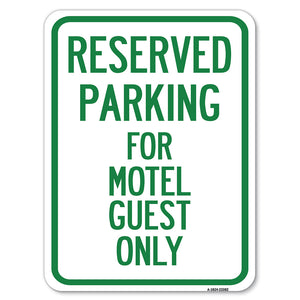 Parking Reserved for Motel Guest Only