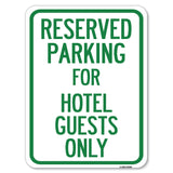 Parking Reserved for Hotel Guests Only