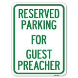Parking Reserved for Guest Preacher