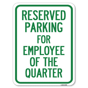 Parking Reserved for Employee of the Quarter