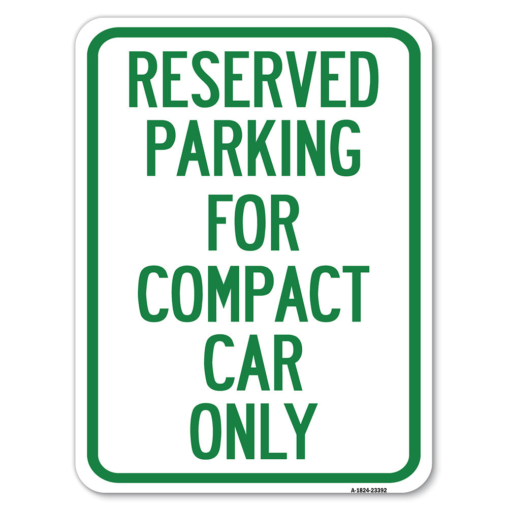 Parking Reserved for Compact Car Only