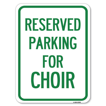 Parking Reserved for Choir