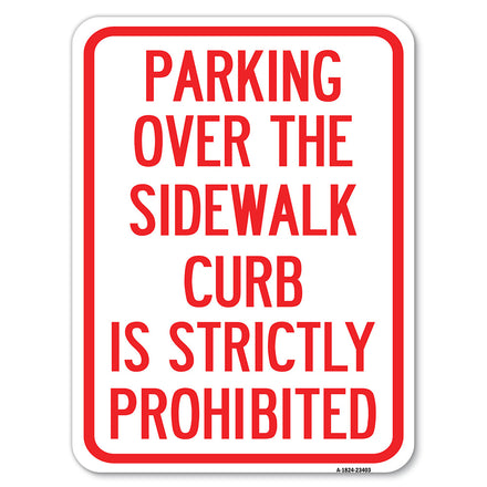 Parking Over the Sidewalk Curb Is Strictly Prohibited