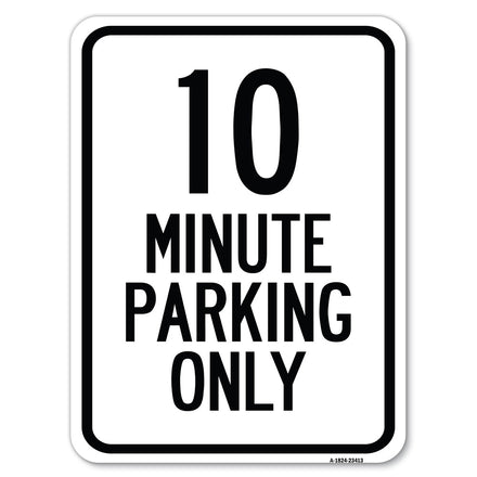 10 Minute Parking Only