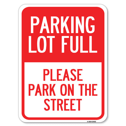 Parking Lot Full - Please Park on the Street