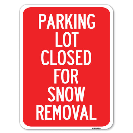 Parking Lot Closed for Snow Removal