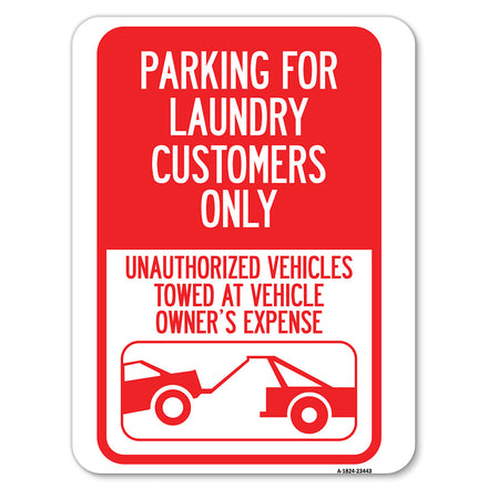 Parking for Laundry Customers Only - Unauthorized Vehicles Towed at Vehicle Owner's Expense (With Graphic)