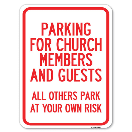 Parking for Church Members and Guests, All Others Park at Your Own Risk