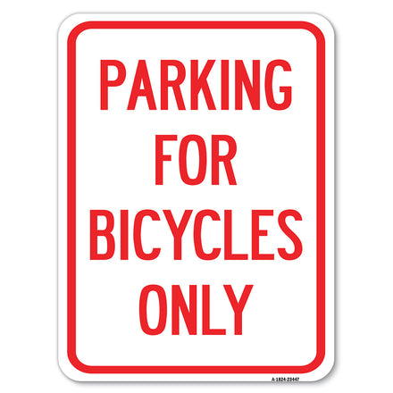 Parking for Bicycles Only Sign