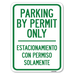 Parking by Permit Only - Estacionamiento Con Permiso Solamente