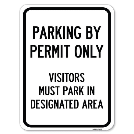 Parking by Permit Only Visitors Must Park in Designated Area