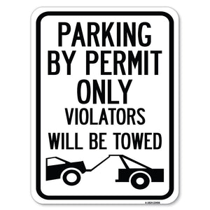 Parking by Permit Only Violators Will Be Towed (Towing Symbol)